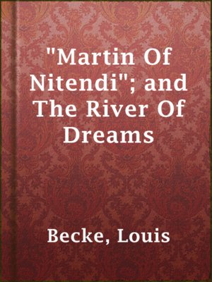 cover image of "Martin Of Nitendi"; and The River Of Dreams
